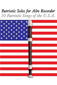 Patriotic Solos for Alto Recorder