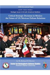 Critical Strategic Decisions in Mexico