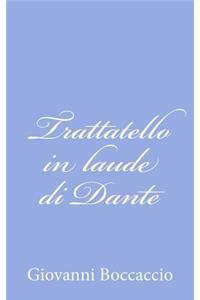 Trattatello in laude di Dante