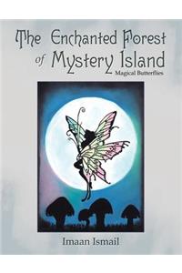 The Enchanted Forest of Mystery Island