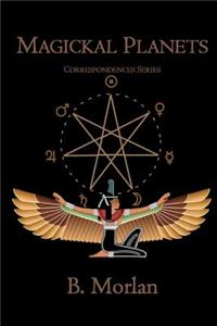 Magickal Planets: Correspondences Series