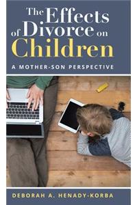 Effects of Divorce on Children: A Mother-Son Perspective