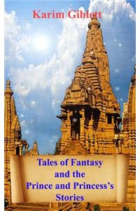Tales of Fantasy and the Princes and Princesses Stories