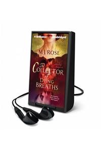 The Collector of Dying Breaths