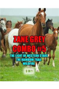 Zane Grey Combo #5