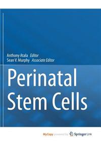 Perinatal Stem Cells