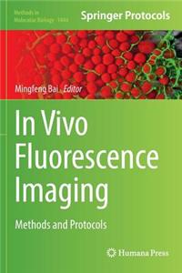 In Vivo Fluorescence Imaging