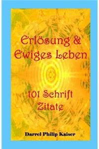 Erlösung & Ewiges Leben 101 Schrift Zitate