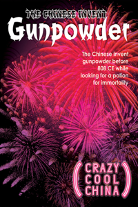 Chinese Invent Gunpowder