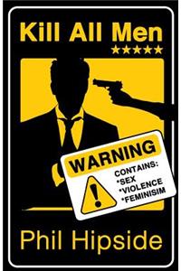 Kill All Men