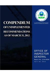 Compendium of Unimplemented Recommendations as of March 31, 2014