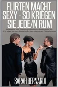 Flirten macht sexy