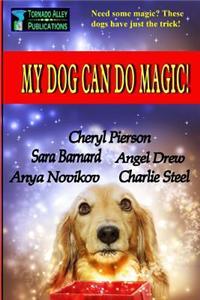 My Dog Can Do Magic!