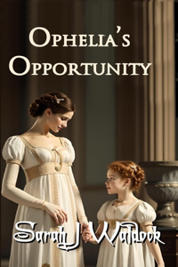 Ophelia's Opportunity