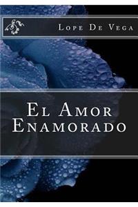 El Amor Enamorado