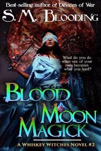 Blood Moon Magick