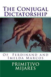 Conjugal Dictatorship of Ferdinand and Imelda Marcos