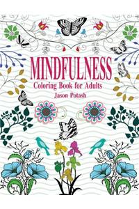 Mindfulness Coloring Book For Adults