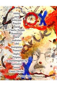 Sining Para Kalayaan Prayers Para Charlie Hebdo Hommage Para Makatao Sibil Karapatan Pranses Ingles Pilipino Sa Pamamagitan Ng Surrealist Pintor Grace Divine