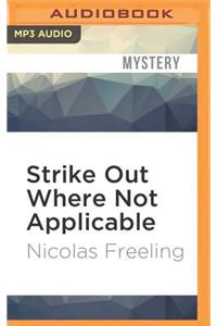 Strike Out Where Not Applicable