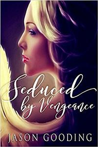 Seduced by Vengeance