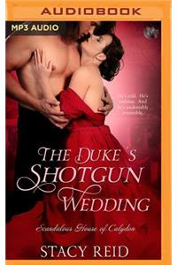 Duke's Shotgun Wedding