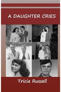 Daughter Cries