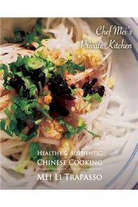 Authentic & Healthy Chinese Cooking