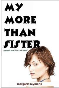 My More than Sister