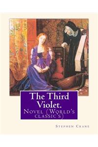 The Third Violet. By