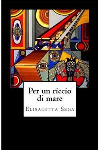 Per un riccio di mare