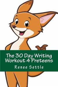 30 Day Writing Workout 4 Preteens Green