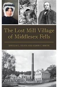 Lost Mill Village of Middlesex Fells