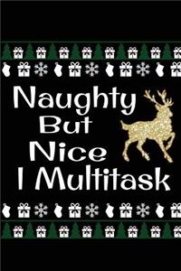 Naughty But Nice I Multitask