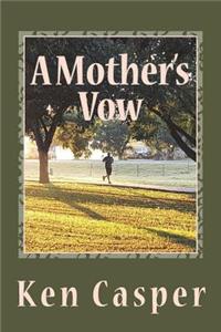 Mother's Vow
