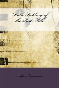 Ruth Fielding of the Red Mill