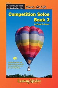 Competition Solos, Book 3 Trumpet, Tenor Sax or Euphonium Tc