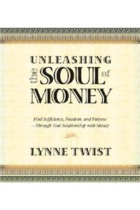 Unleashing the Soul of Money