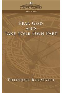 Fear God and Take Your Own Part