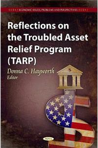 Reflections on the Troubled Asset Relief Program (TARP)