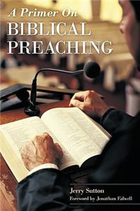 Primer on Biblical Preaching