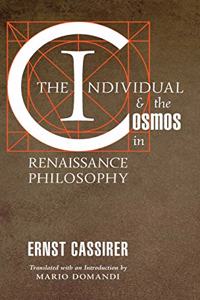 Individual and the Cosmos in Renaissance Philosophy