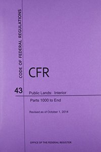 Code of Federal Regulations Title 43, Public Lands