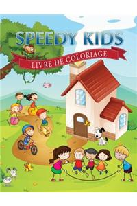 Speedy Kids Livre de Coloriage