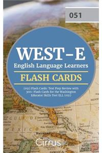 WEST-E English Language Learners (051) Flash Cards