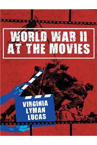 World War II at the Movies