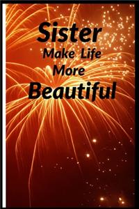 Sisters Make Life More Beautiful