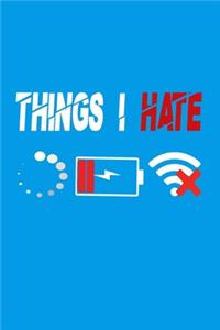 Things I Hate Notebook