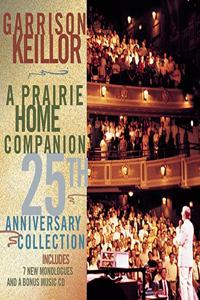 Prairie Home Companion 25th Anniversary Collection Lib/E