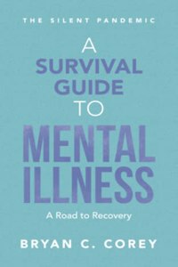 Survival Guide to Mental Illness